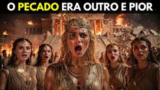 O VERDADEIRO PECADO DE SODOMA — NÃO É SÓ O QUE TE CONTARAM!