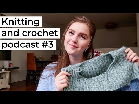 A new WIP, will I finish this giftknit and coping with making mistakes|EP. 3 #knittingcrochetpodcast