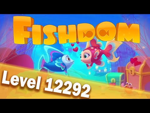 🐠Fishdom Level 12292🐠