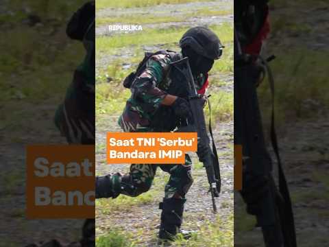 Saat TNI 'Serbu' Bandara IMIP