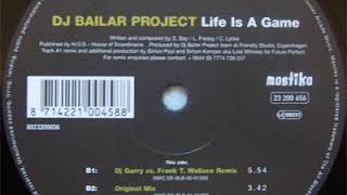 DJ Bailar Project - Life Is A Game (Lost Witness Remix)