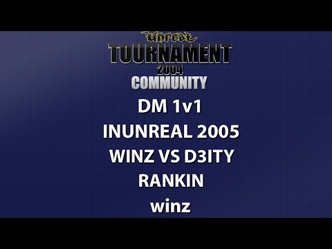 UT2004 DM 1v1 - inUnreal 2005 - winz vs d3ity - Rankin - winz