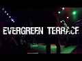 EVERGREEN TERRACE LIVE 1/04/2020