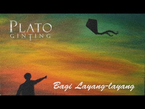 Plato Ginting - Bagi Layang layang (Lirik)