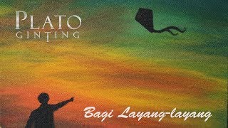 Download lagu Plato Ginting - Bagi Layang layang (Lirik) mp3 Download lagu Plato Ginting - Bagi Layang layang (Lirik) mp3