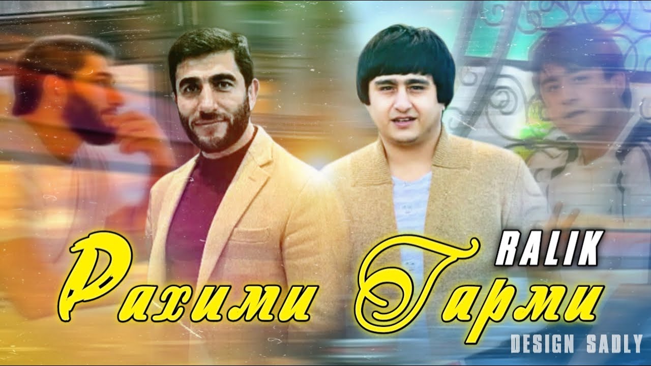 RaLiK — Рахими Гарми