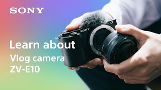 Video 4 of Product Sony ZV-E10 APS-C Mirrorless Camera (2021)