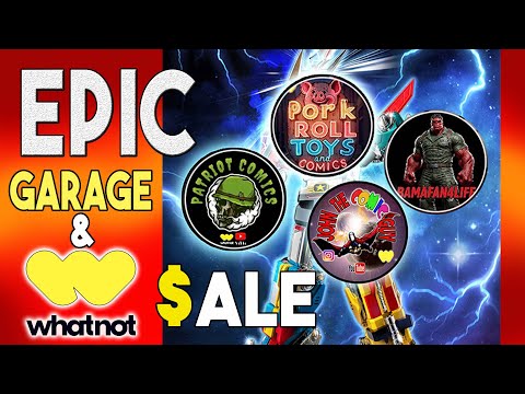 EPIC Multi-Vendor Garage Sale & Whatnot Stream!  Comics, Toys & GREAT VIBES!