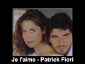 Patrick Fiori - Je l'aime - Lyrics - Avec Paroles ...