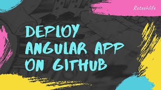 deploy the angular application on  GitHub | #DeployonGitHub #publishwebsiteingithub #publishwebfree