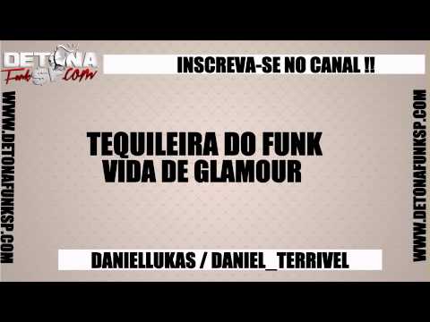 Tequileiras do Funk - Vida de Glamour ( Maicom Dj )