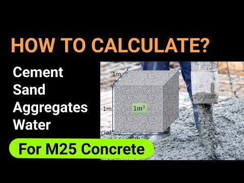 How to calculate cement, Sand, aggregates and water in M25 concrete? | Civil Tutor