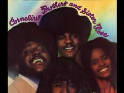 CORNELIUS BROTHERS & SISTER ROSE - "I'm Never Gonna Be Alone Anymore" (1972)