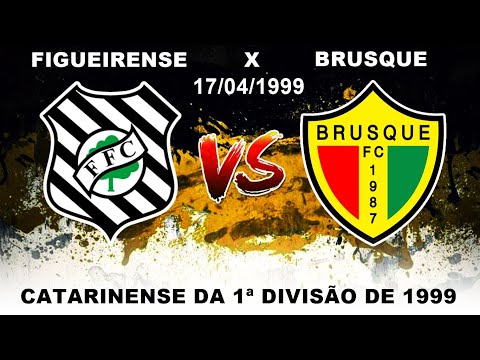 FIGUEIRENSE X BRUSQUE | CATARINENSE DA 1ª DIVISÃO DE 1999 | JOGO 17/04/1999