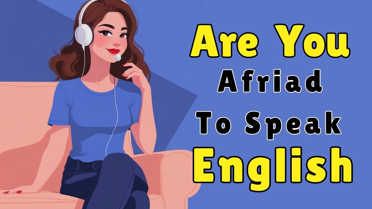 Are you Afraid To Speak ENGLISH | Learn English with Podcast Conversation | English Podcast
