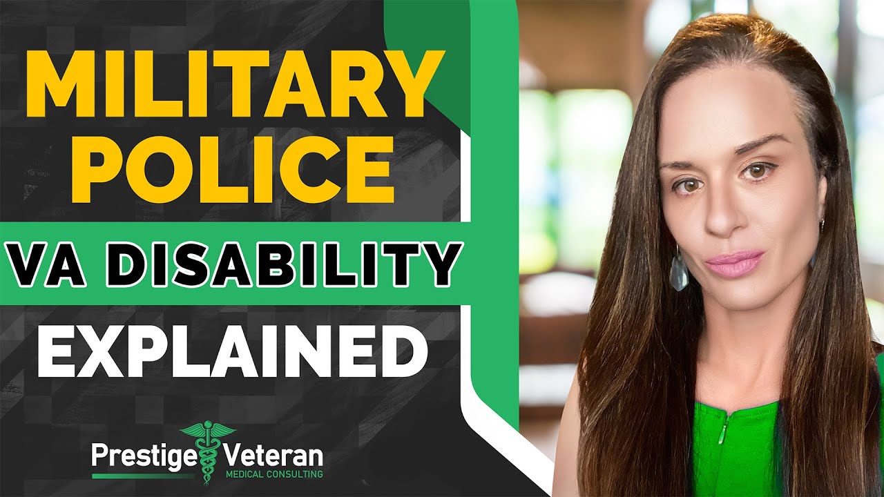 Military Police VA Disability Claims| What MPs Need to Know