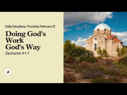 Doing God’s Work God’s Way – Daily Devotional