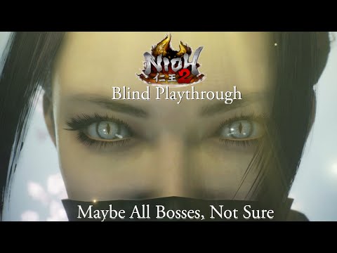 Nioh 2 Blind playthrough Boss fight [William]