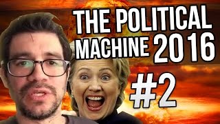 BRING ON THE APOCALYPSE - Political Machine 2016 - Part 2 ★ Let's Play Political Machine 2016