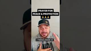 PRAYER FOR PEACE AND PROTECTION
