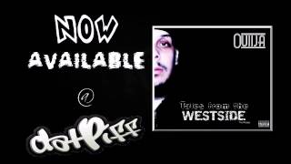 Ouiija - 12. Rydin' Solo (Feat. VenomStayDrippin & Gadgio) - Tales from the Westside