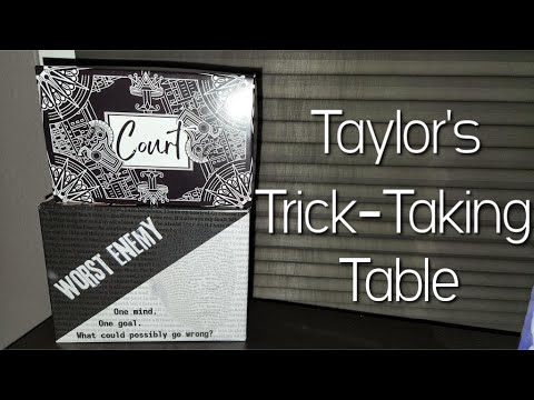 Court ~ Taylor's Trick-Taking Table
