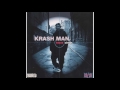 Krash Man Watch Yo Bitch