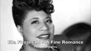 A fine Romance - Ella Fitzgerald...