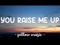 You Raise Me Up - Westlife (Lyrics) 🎵