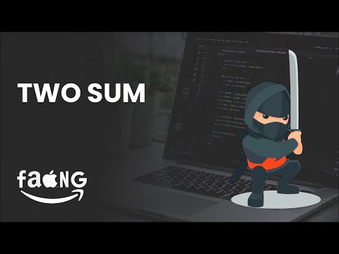 TWO SUM C++ | SOLVING FAANG CODING INTERVIEW | LEETCODE QUESTION 1