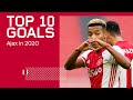 TOP 10 GOALS - Ajax in 2020 | Tiki Taka and some Rockets ?