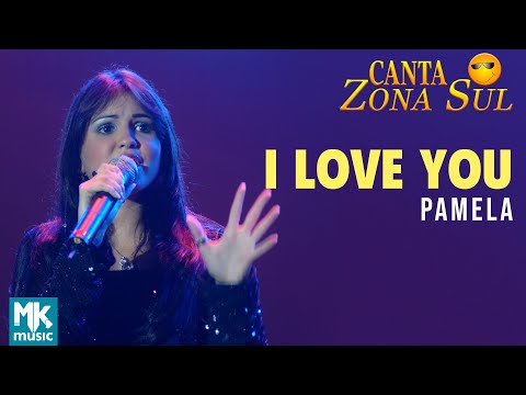 I Love You - Pamela