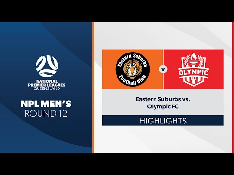 NPL Men's R12 - Eastern Suburbs vs. Olympic FC Highlights