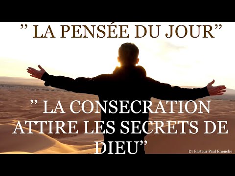 LA CONSÉCRATION ATTIRE LES SECRETS ET LA PRÉSENCE DE DIEU || Dr Pasteur PAUL ENENCHE || SOD