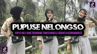 Download lagu DJ PUPUSE NELONGSO || opo Iki saktenane takdirku seng njawabke VIRAL TIKTOK TERBARU 🔥🔥 mp3