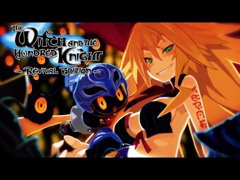 The Witch and the Hundred Knight: Revival Edition - Launch Trailer