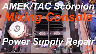 Video thumbnail for AMEK TAC Scorpion Power Supply Overhaul DoItYourselfMusician #43 by DoItYourselfMusician