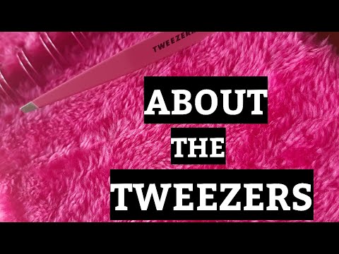 HOW TO TWEEZER| REVIEW OF TWEEZERMAN TWEEZERS
