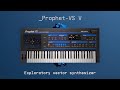 Prophet-VS V | Exploratory Vector Synthesizer | ARTURIA