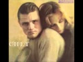 Chet Baker, "You and the Night and the Music"