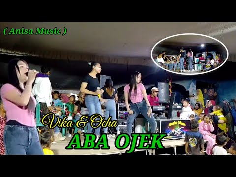 Lagu Bima ( ABA OJEK ) _ Cover. Vika & Ocha ( Anisa Music )