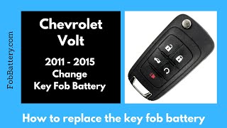 Chevrolet Volt Key Fob Battery Replacement (2011 - 2015)