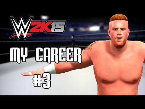 WWE 2K15: My Career |  NXT Debut |  #3