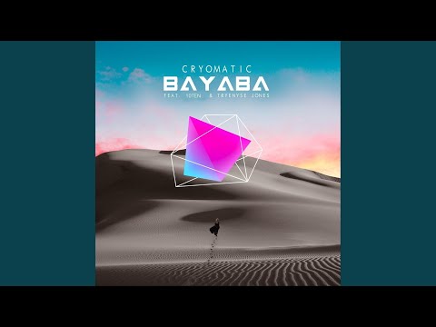 Bayaba (feat. 10Ten & Tryenyse Jones)