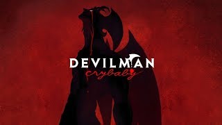 Man Human - Devilman Crybaby Version