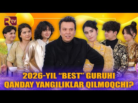 2026-yil “Best” guruhi qanday yangiliklar qilmoqchi? | Yangi tong 59-son