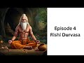 Episode 4 Rishi Durvasa Abhidnyan Shakuntalam