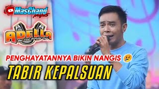 Download lagu Tabir Kepalsuan - Gerry Mahesa OM.ADELLA Live terbaru 2022 mp3