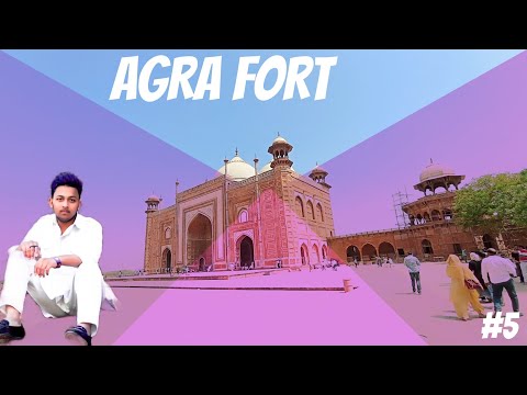 AGRA FORT | OFFICIAL VIDEO | IT CAPTAIN | VLOG #5