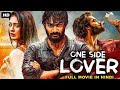 One Side Love Full Movie 2025 New Released South Indian Hindi Dubbed Movie Action Movie